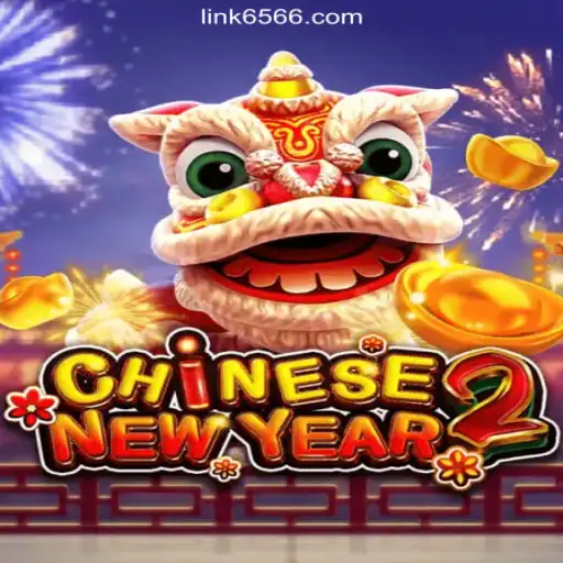 Exploring CHINESENEWYEAR2 on the 6566.COM Platform - Official Slots Brasil #1